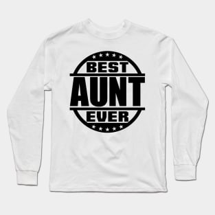 Best Aunt Ever Long Sleeve T-Shirt